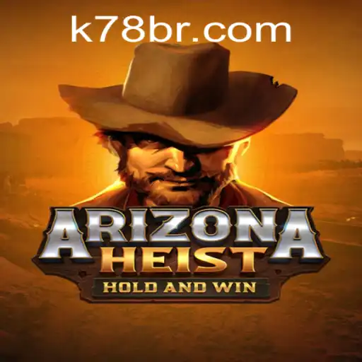 Explorando ArizonaHeist: O Jogo de Roubo no Deserto com a Palavra-Chave 78BR